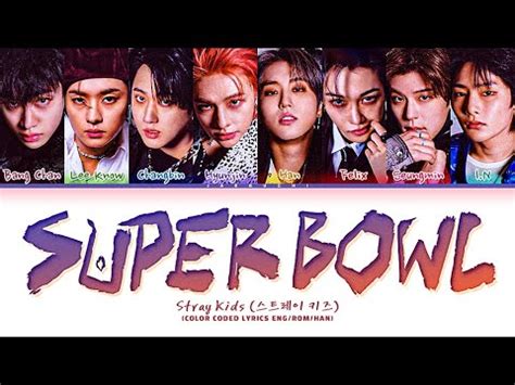 super bowl skz lyrics|Stray Kids – Super Bowl